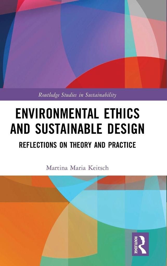 Environmental Ethics and Sustainable Design