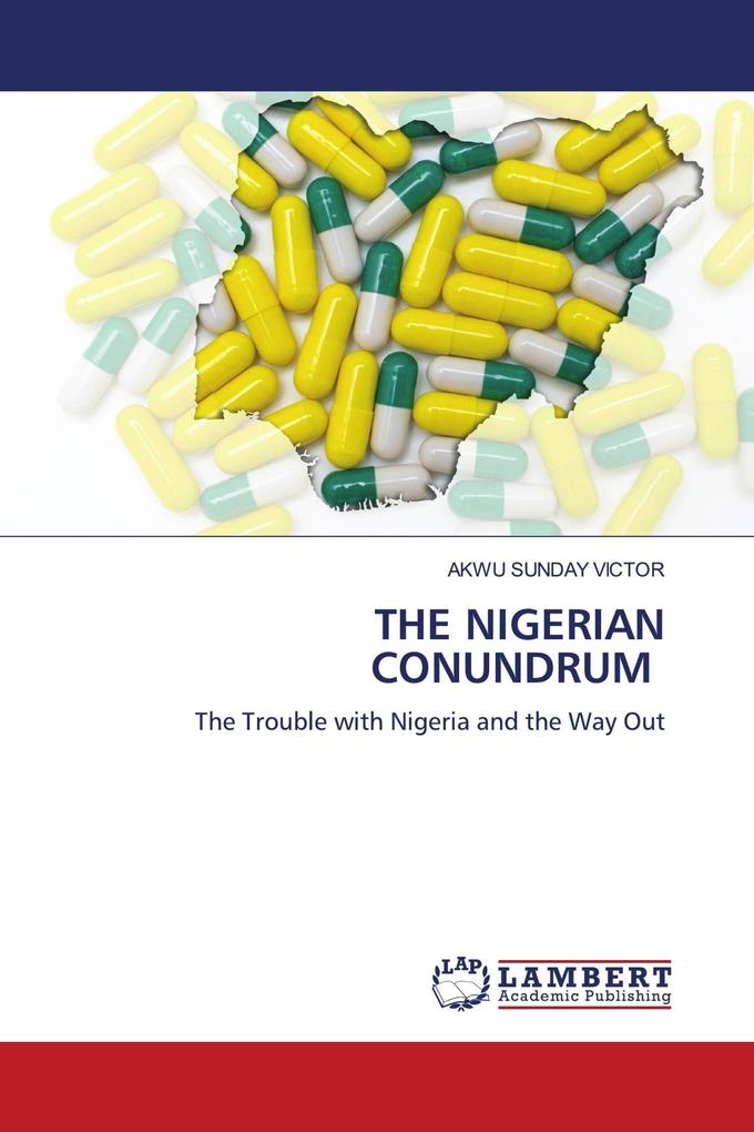 THE NIGERIAN CONUNDRUM