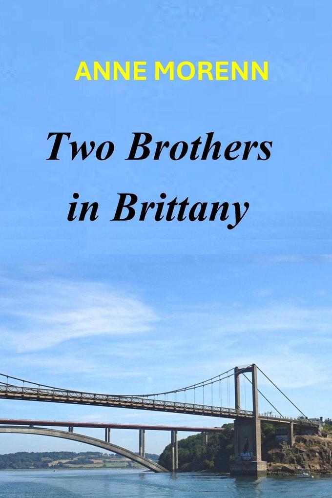 Two Brothers in Brittany