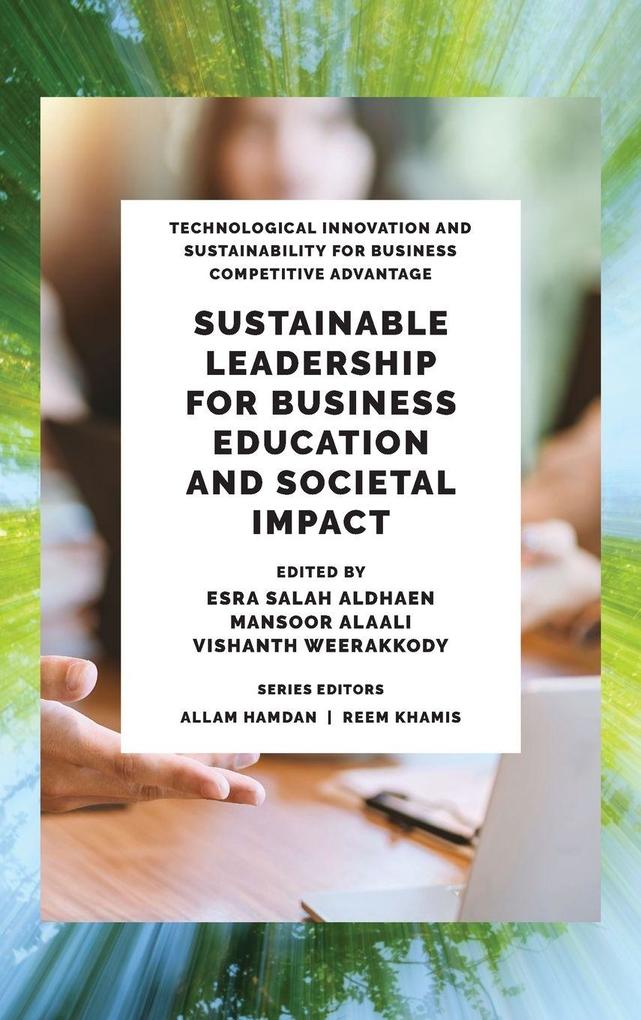 Sustainable Leadership for Business Education and Societal Impact