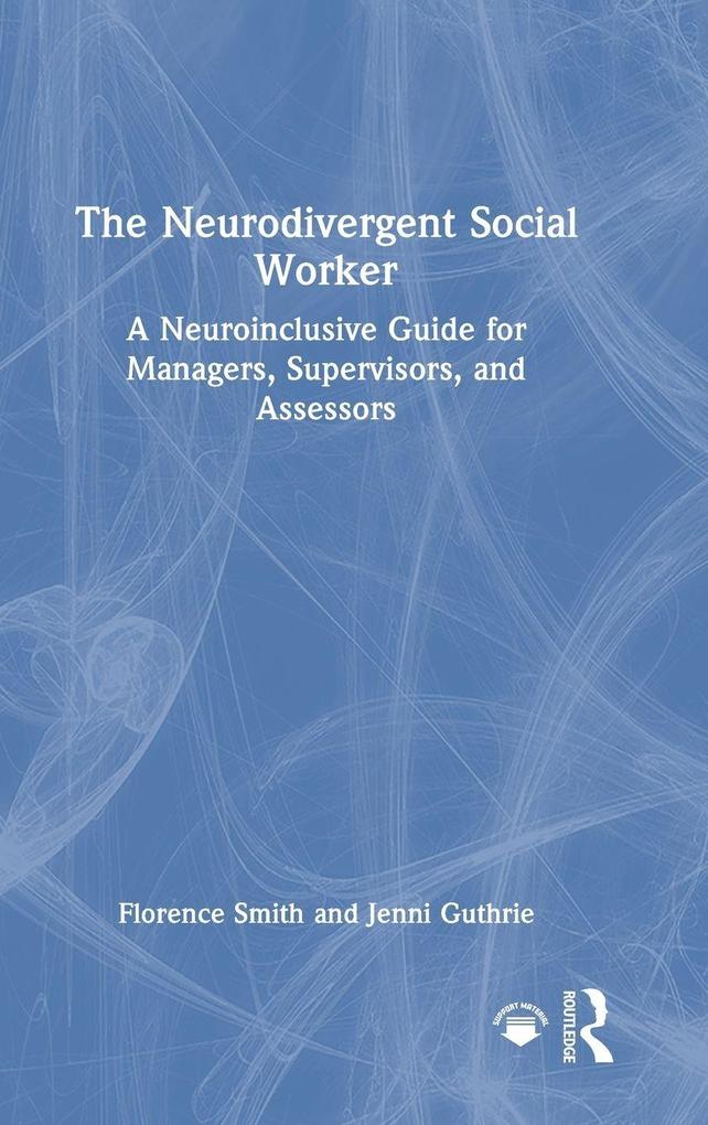 The Neurodivergent Social Worker