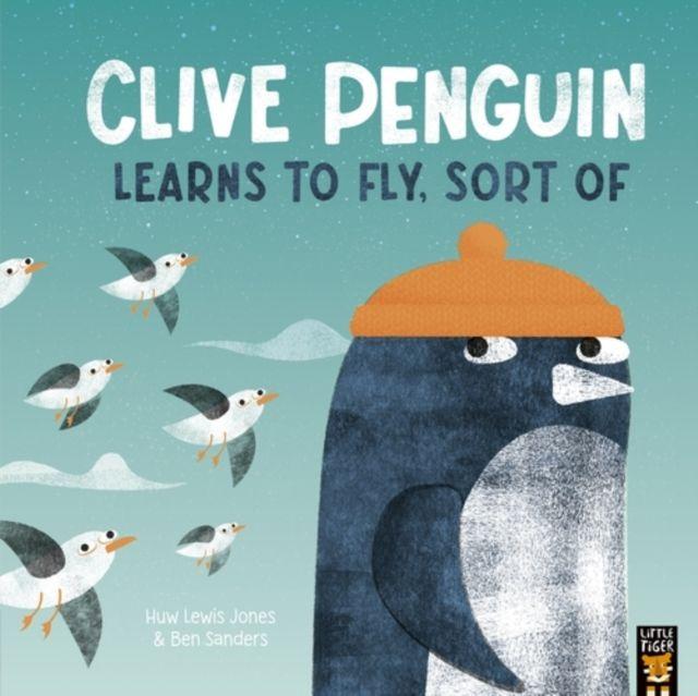 Clive Penguin Learns to Fly Sort of