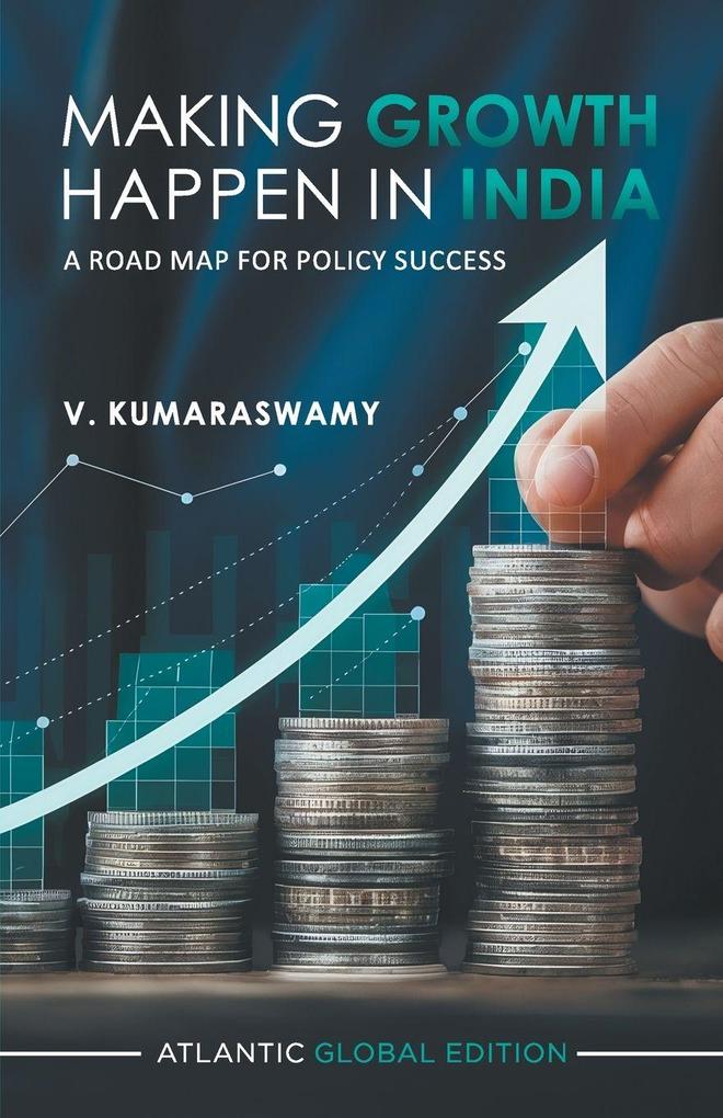 Making Growth Happen in India