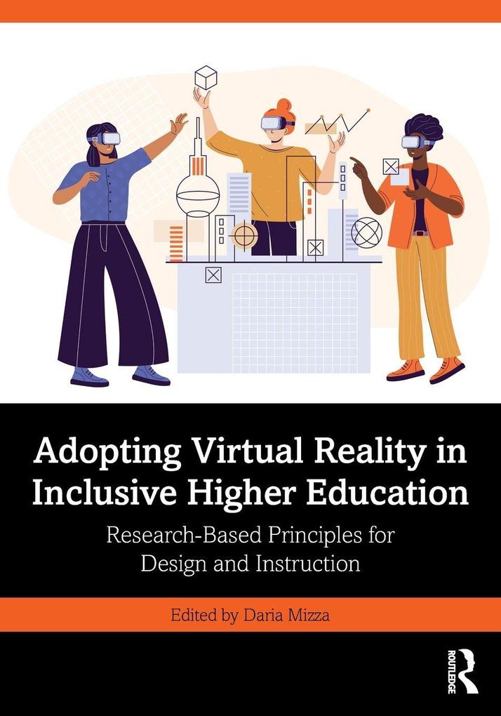 Adopting Virtual Reality in Inclusive Higher Education