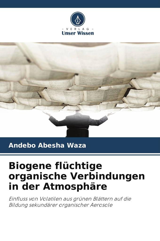 Biogene flüchtige organische Verbindungen in der Atmosphäre