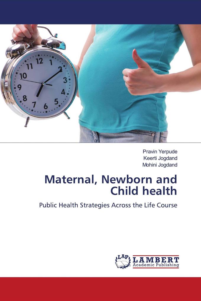 Maternal Newborn and Child health
