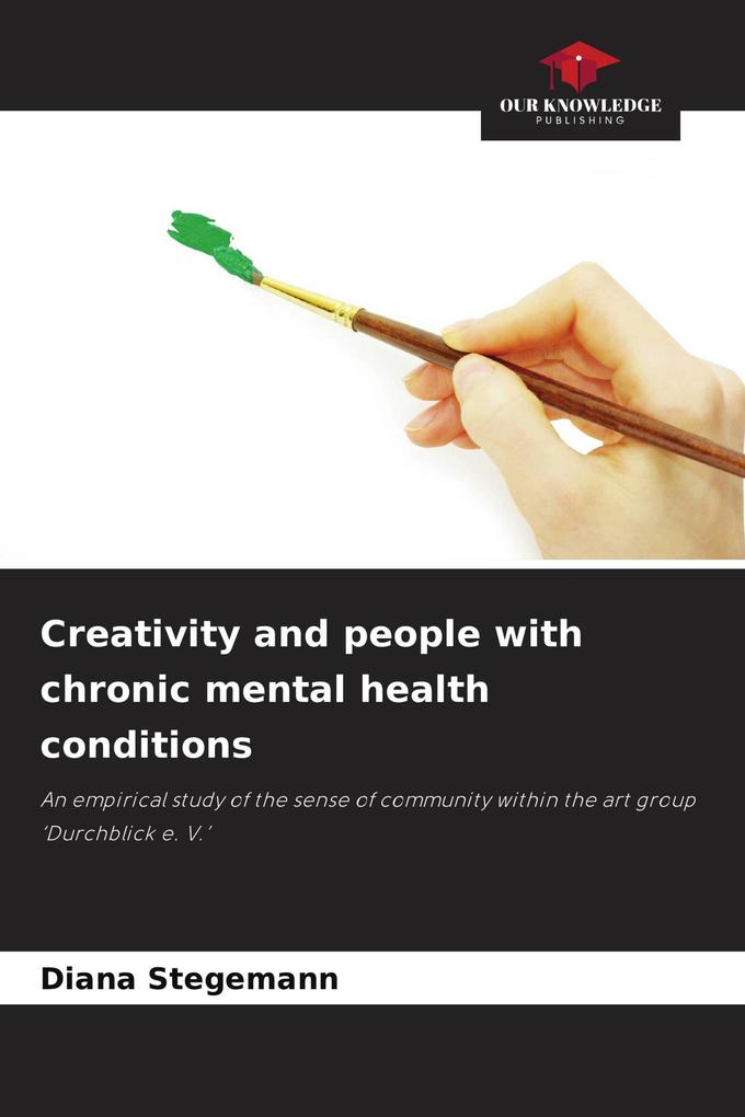 Creativity and people with chronic mental health conditions