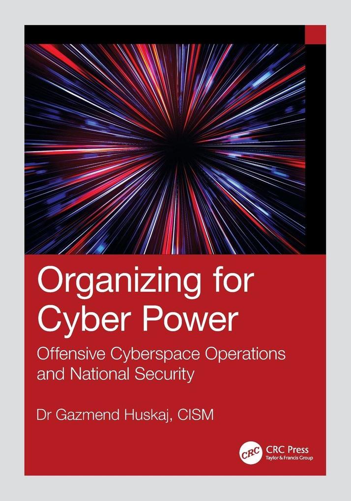 Organizing for Cyber Power
