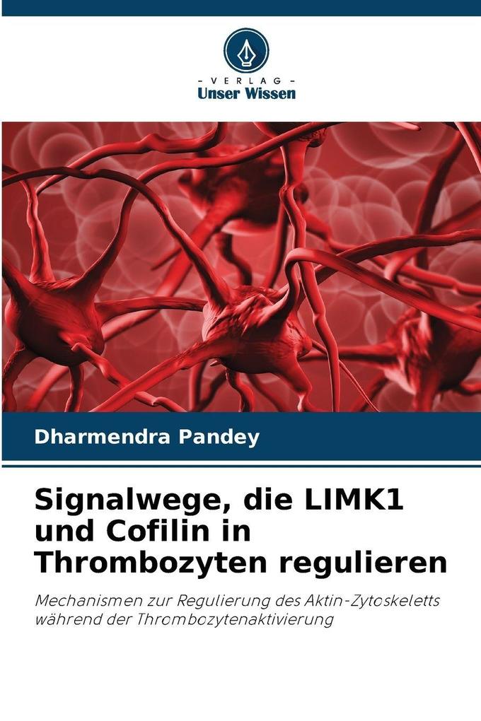 Signalwege die LIMK1 und Cofilin in Thrombozyten regulieren