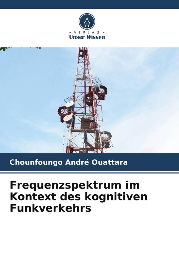 Frequenzspektrum im Kontext des kognitiven Funkverkehrs