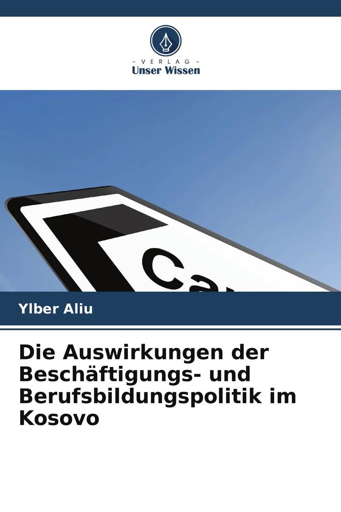 Die Auswirkungen der Beschäftigungs- und Berufsbildungspolitik im Kosovo