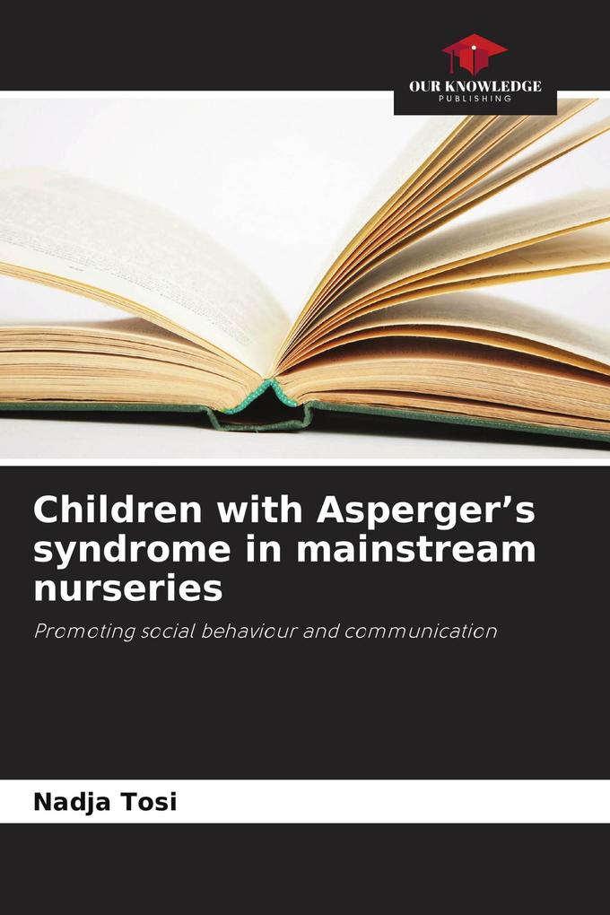 Children with Asperger's syndrome in mainstream nurseries