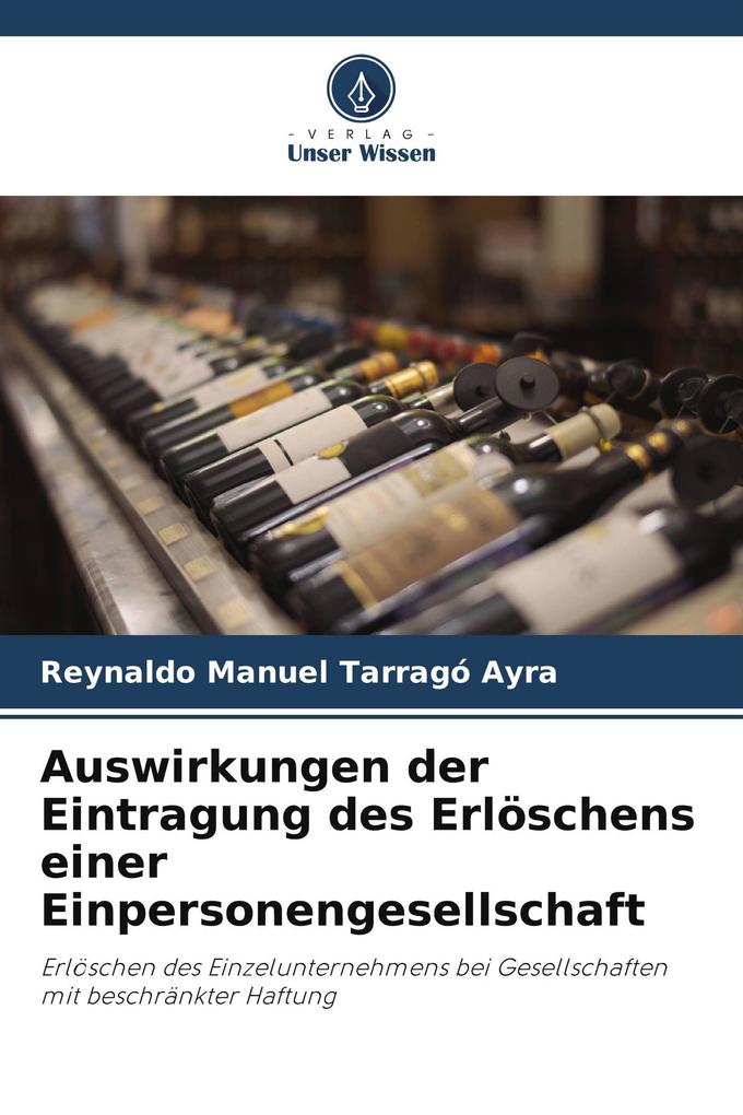 Auswirkungen der Eintragung des Erlöschens einer Einpersonengesellschaft
