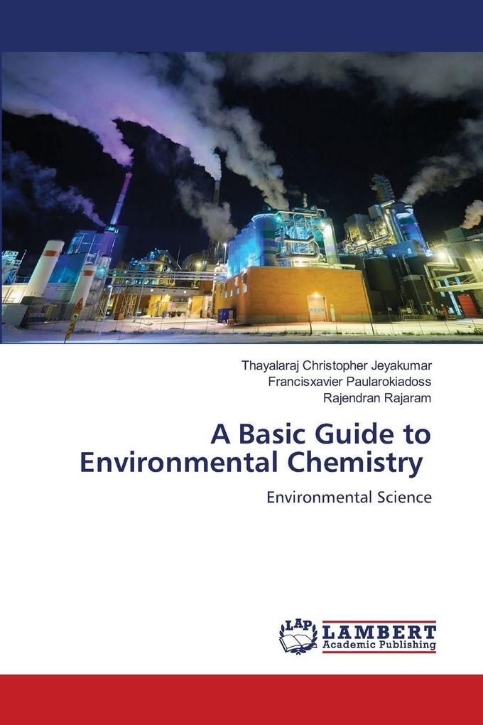 A Basic Guide to Environmental Chemistry