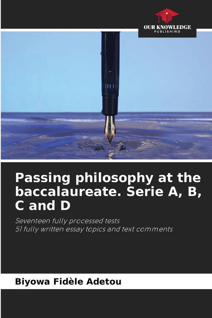 Passing philosophy at the baccalaureate. Serie A B C and D