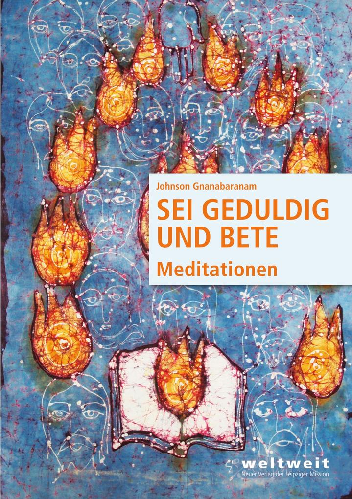 Sei geduldig und bete