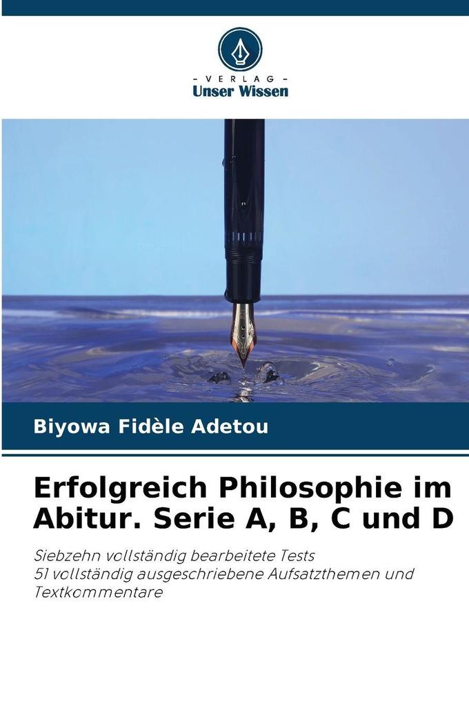 Erfolgreich Philosophie im Abitur. Serie A B C und D