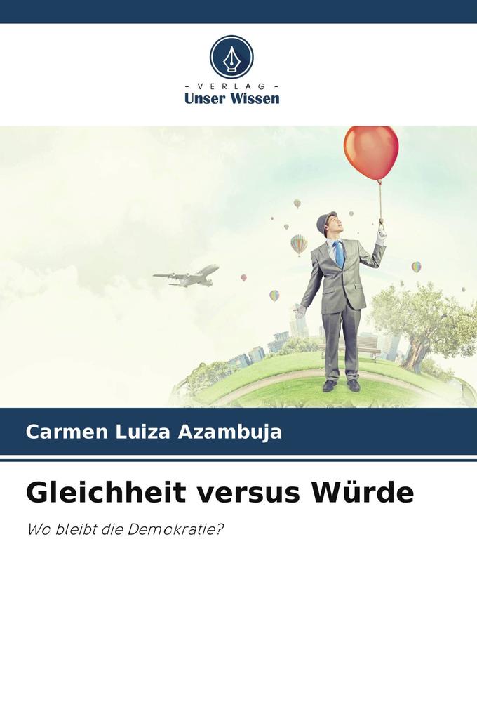 Gleichheit versus Würde