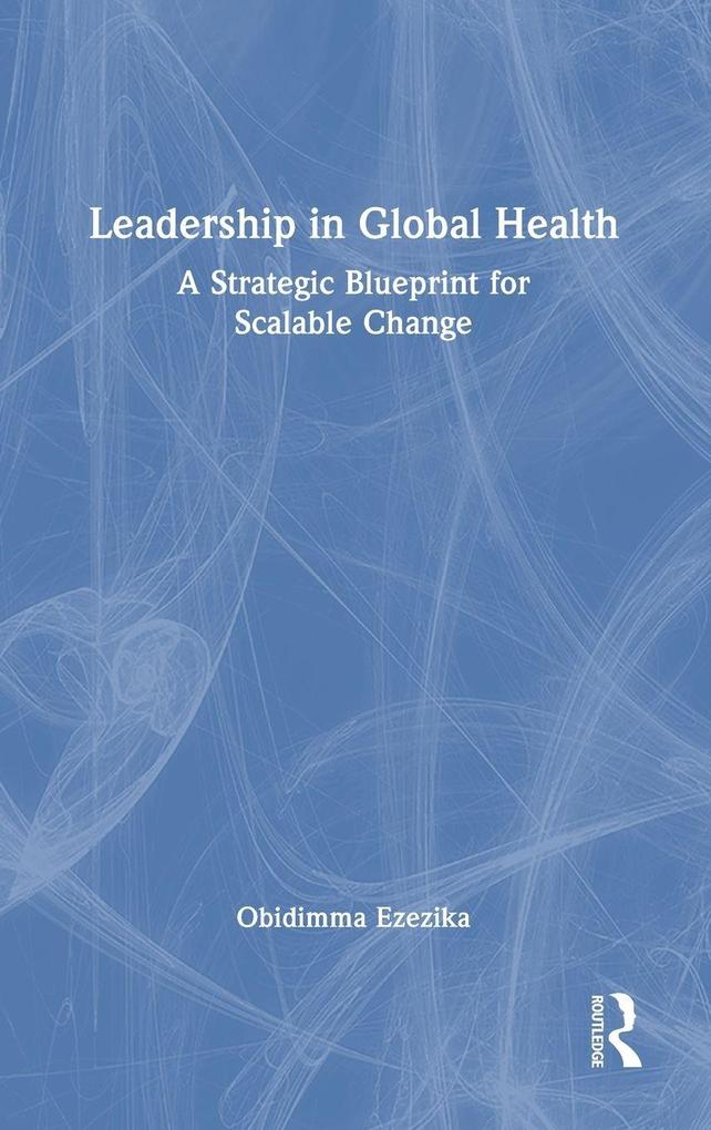 Leadership in Global Health