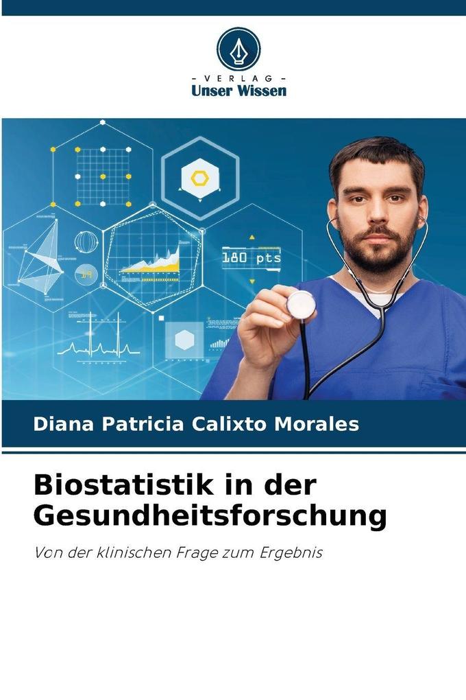 Biostatistik in der Gesundheitsforschung