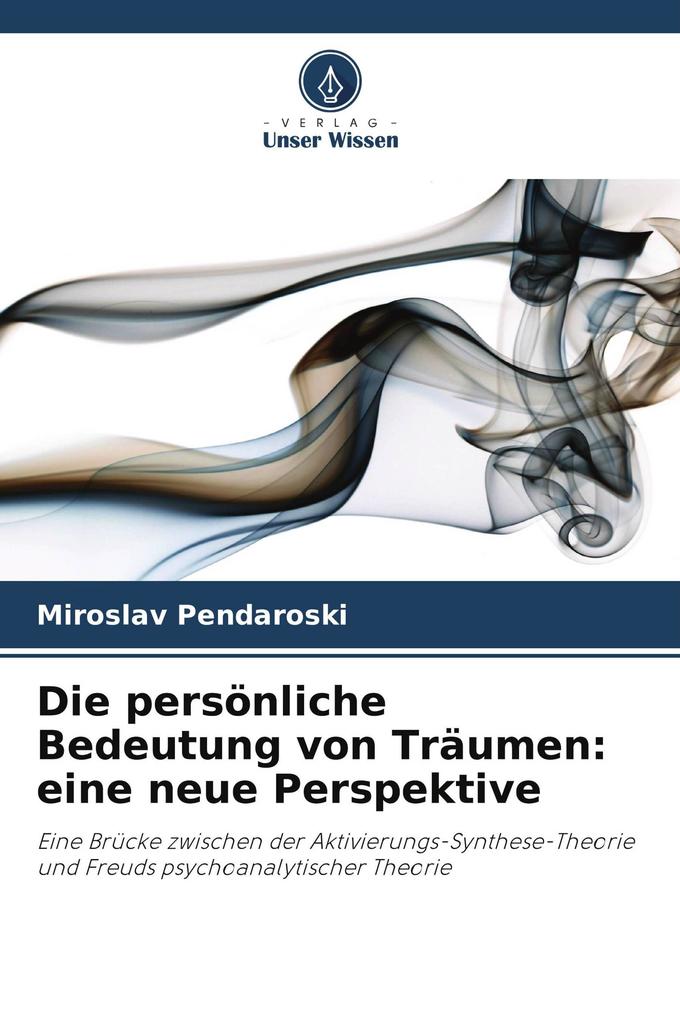 Die persönliche Bedeutung von Träumen: eine neue Perspektive