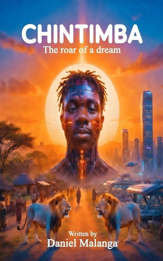 Chintimba: the Roar of a Dream