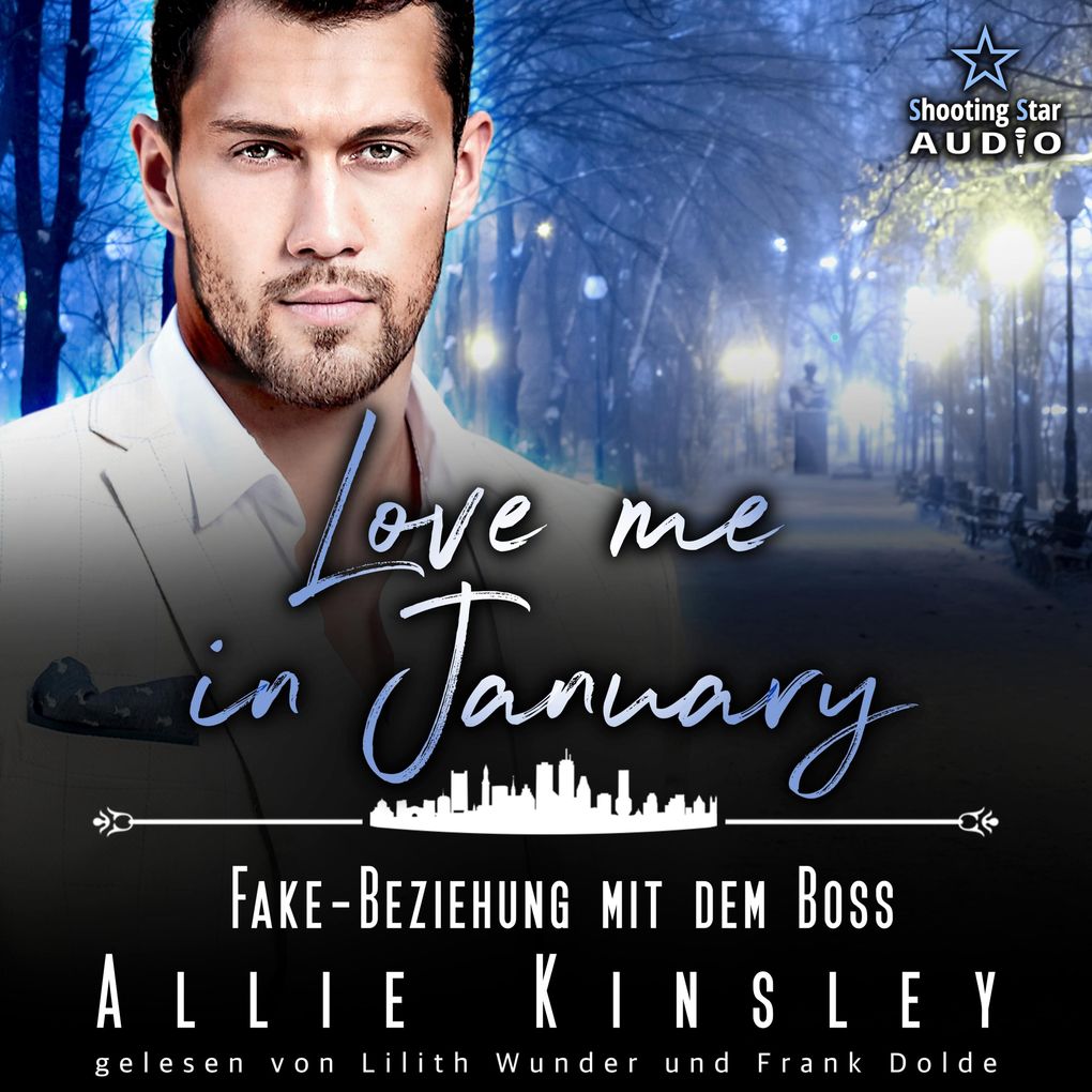 Love me in January: Fake-Beziehung mit dem Boss