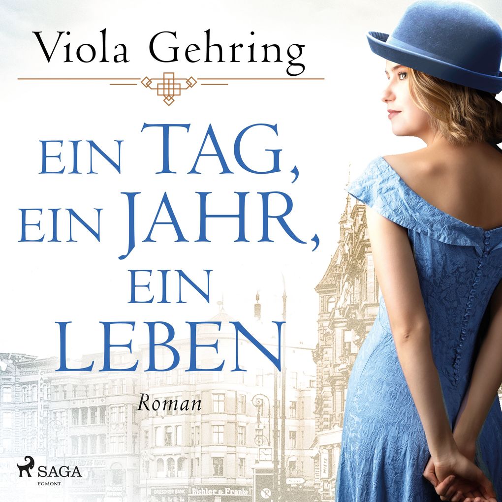 Ein Tag ein Jahr ein Leben: Roman | Die berührende Frauensaga eines Jahrhundertlebens