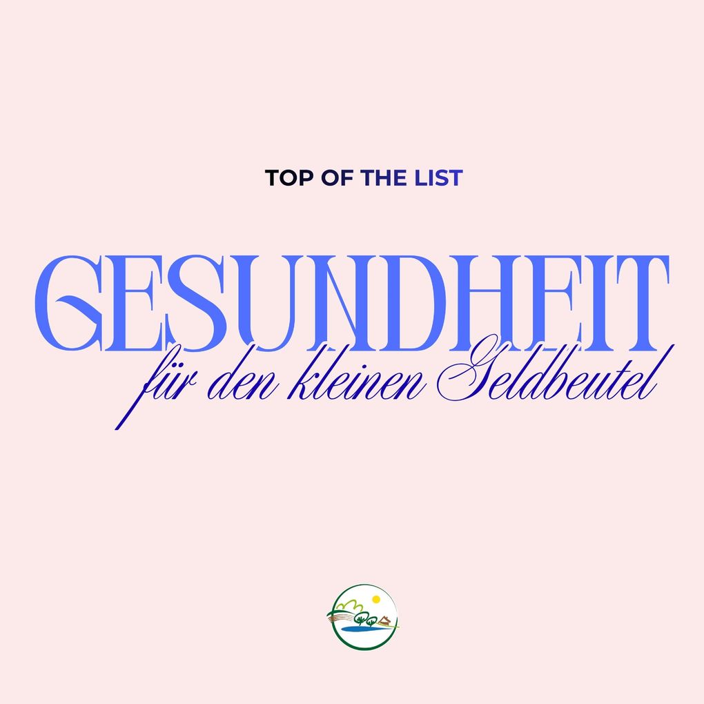 Gesundheit für den kleinen Geldbeutel