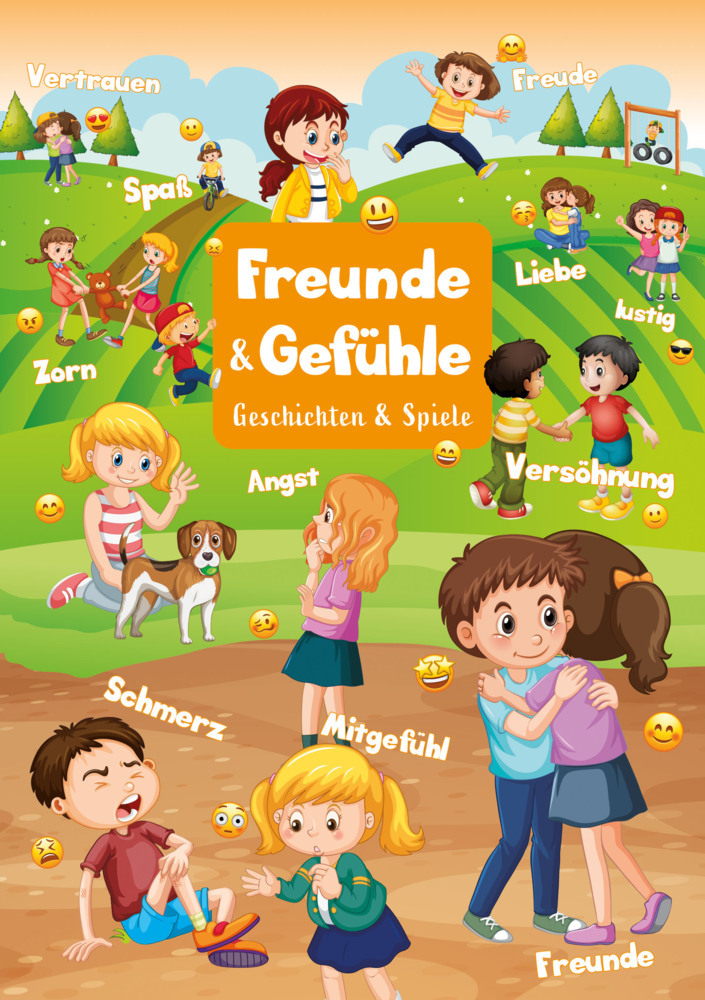 Freunde & Gefühle Geschichten und Spiele