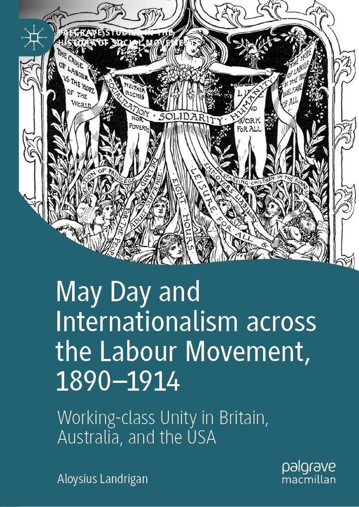 May Day and Internationalism across the Labour Movement 1890-1914