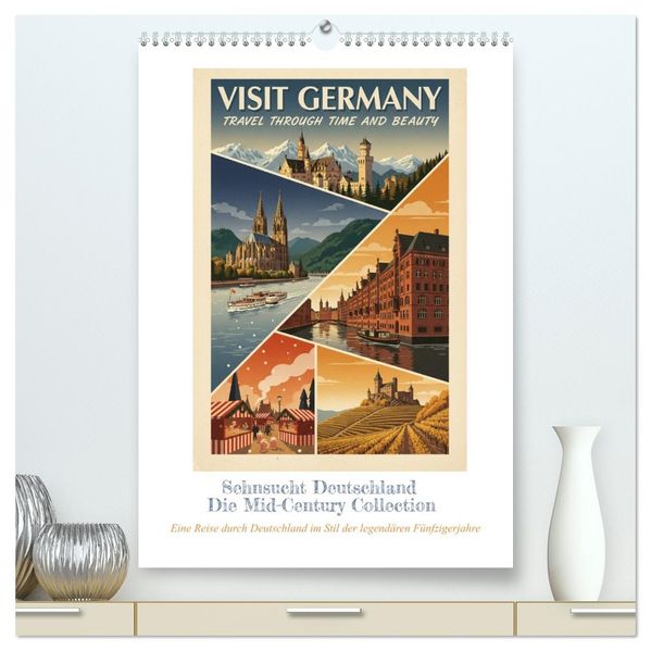 Sehnsucht Deutschland - Die Mid-Century Collection (hochwertiger Premium Wandkalender 2027 DIN A2 hoch) Kunstdruck in Hochglanz