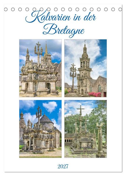 Kalvarien in der Bretagne (Tischkalender 2027 DIN A5 hoch) CALVENDO Monatskalender