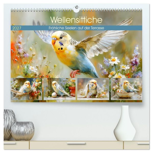 Wellensittiche. Fröhliche Seelen auf der Terrasse (hochwertiger Premium Wandkalender 2027 DIN A2 quer) Kunstdruck in Hochglanz