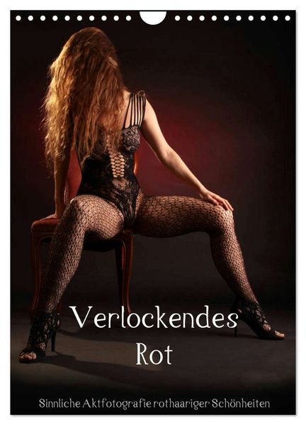 Verlockendes Rot (Wandkalender 2027 DIN A4 hoch) CALVENDO Monatskalender
