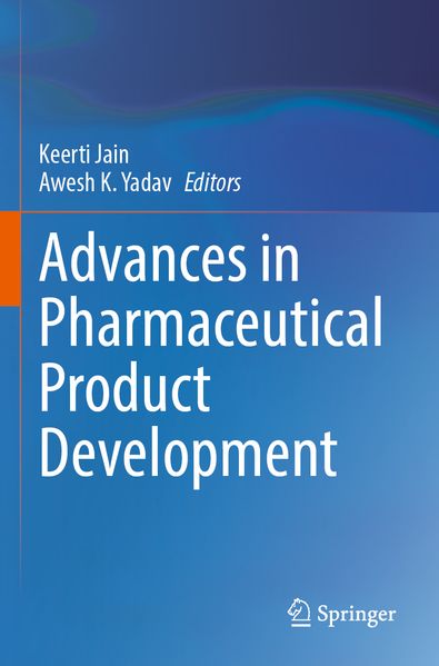Advances in Pharmaceutical Product Development