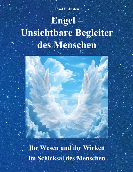 Engel - Unsichtbare Begleiter des Menschen