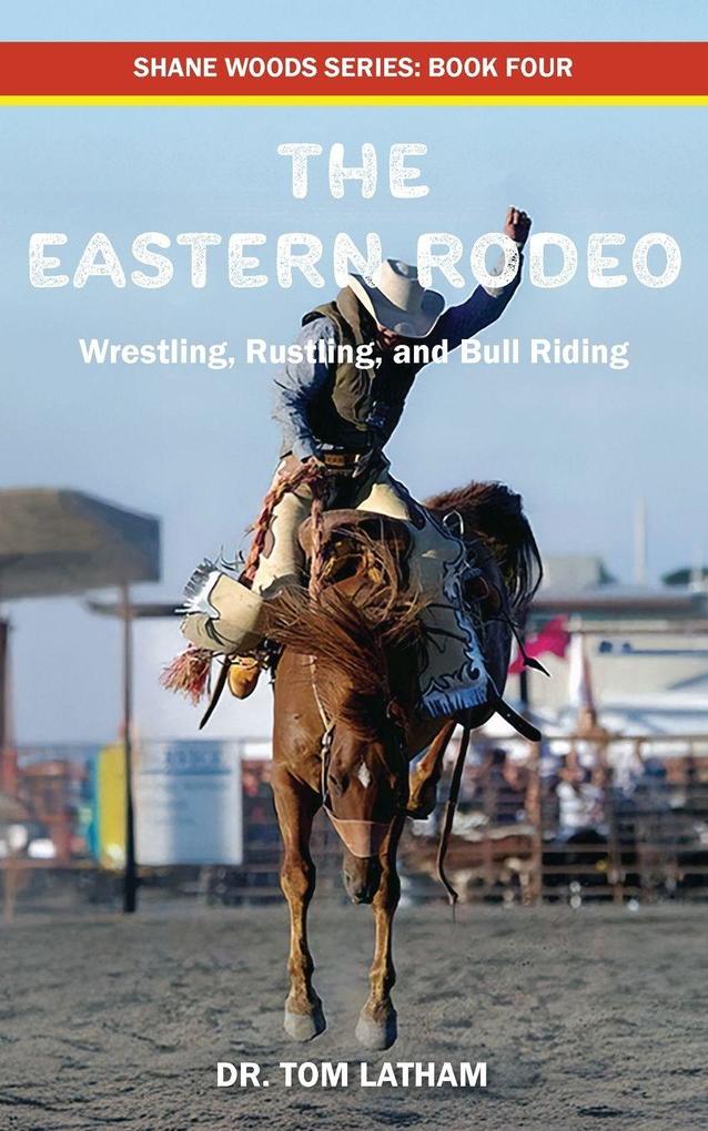 The Eastern Rodeo