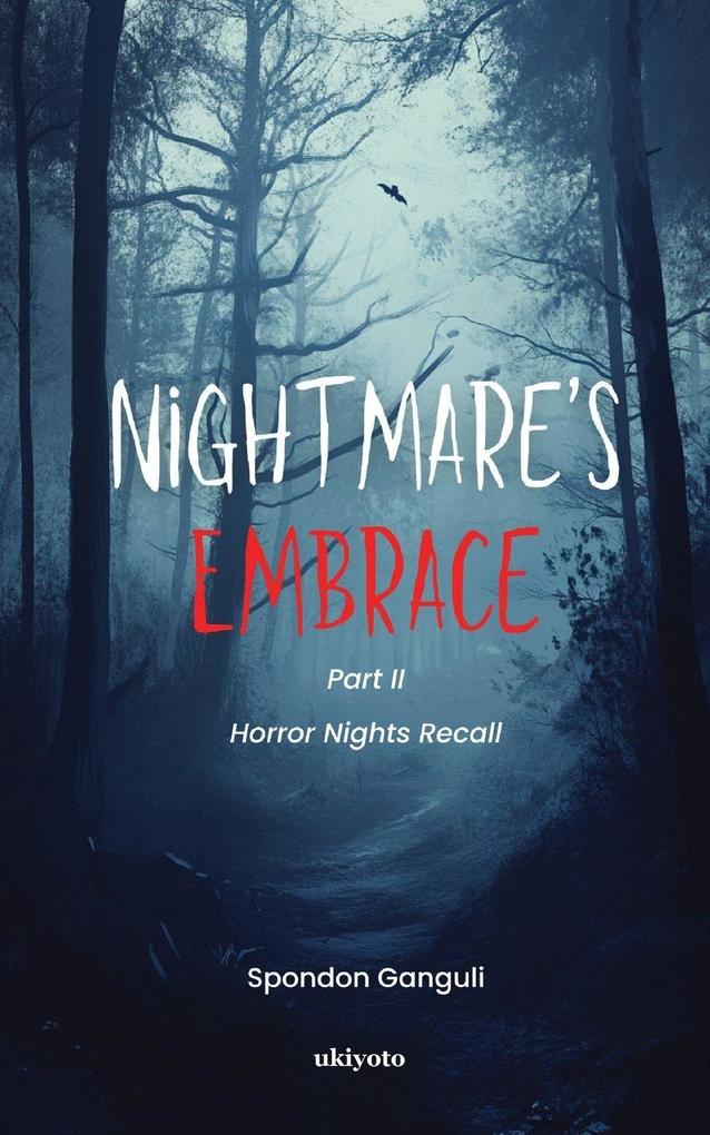 Nightmare's Embrace (Part 2) | Horror Nights Recall