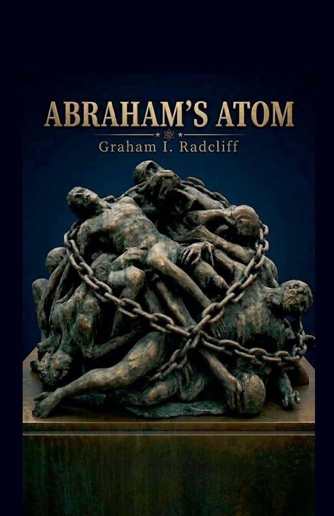 Abraham's Atom