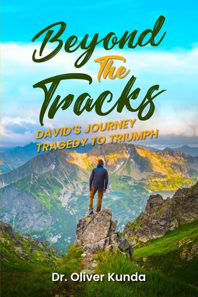 Beyond The Tracks