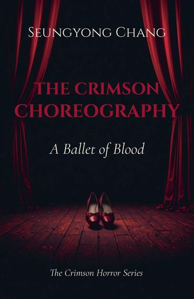 The Crimson Choreography