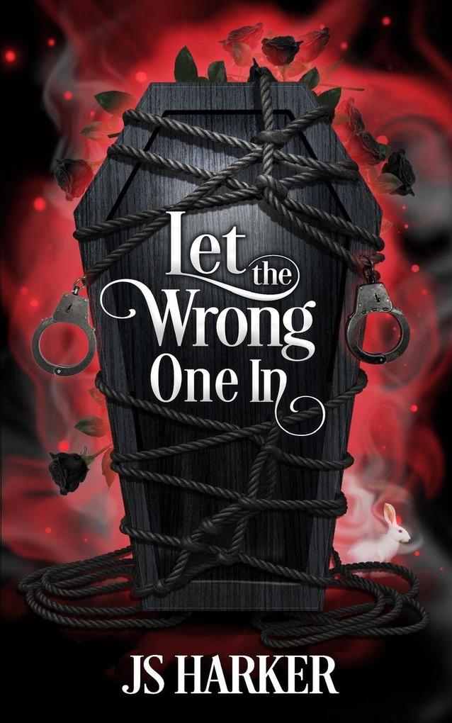 Let the Wrong One In