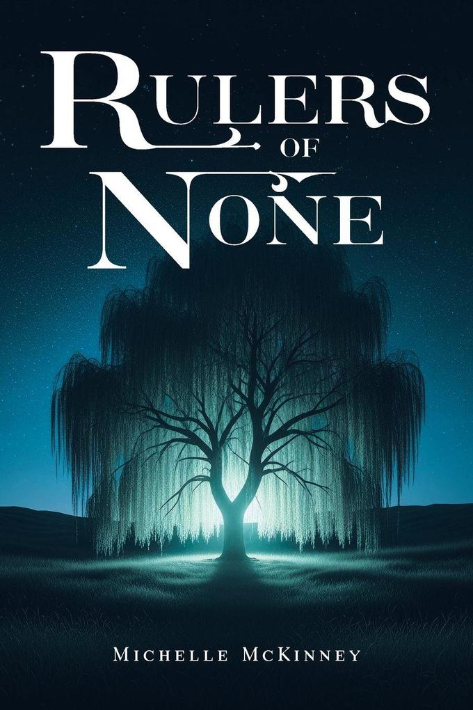 Rulers of None