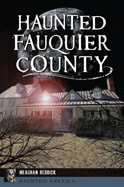 Haunted Fauquier County