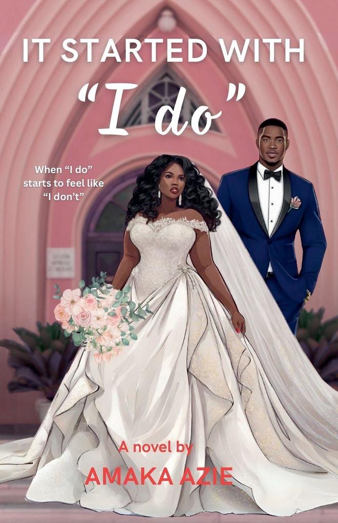 It Started with 'I Do'