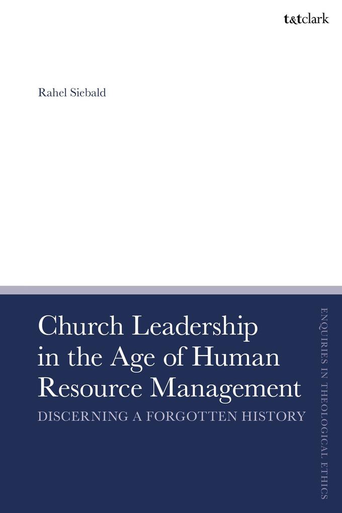 Church Leadership in the Age of Human Resource Management