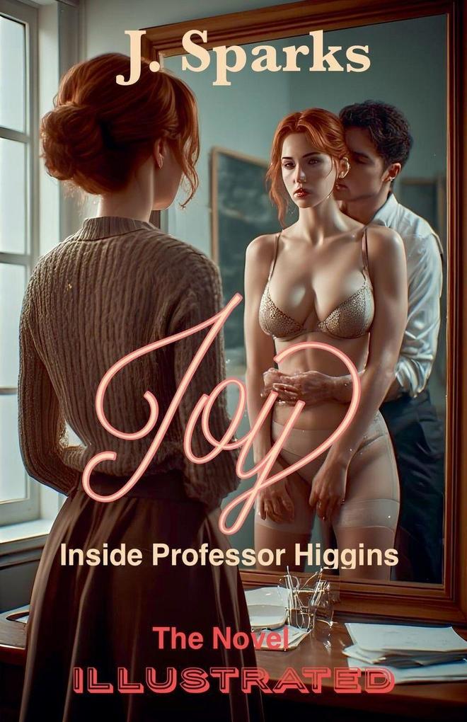 Joy Inside Professor Higgins