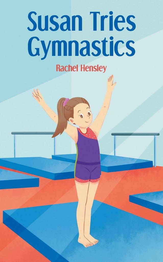 Susan Tries Gymnastics