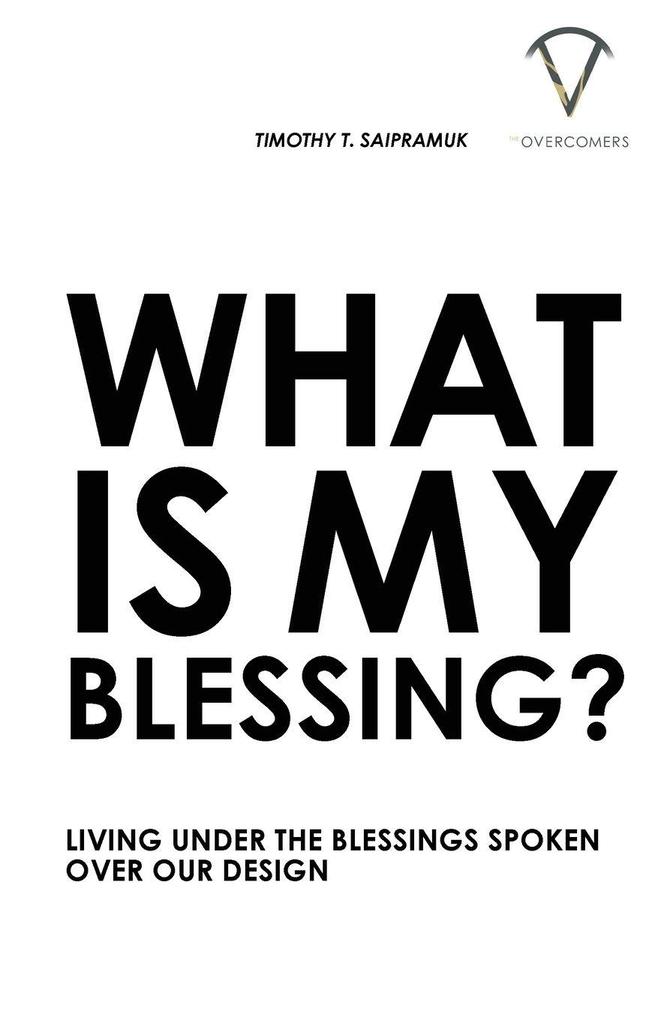 What Is My Blessing?
